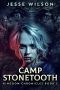 [Kingdom Chronicles 03] • Camp Stonetooth (Kingdom Chronicles Book 3)